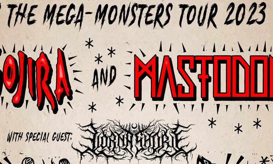 Mastodon & Gojira