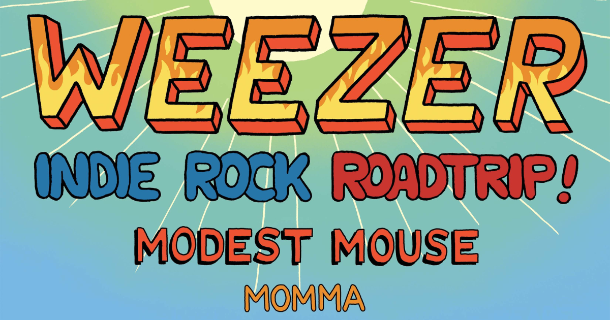 Weezer & Modest Mouse